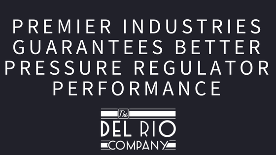 Premier Industries, Pressure Regulators